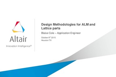 Design Methodologies for ALM and Lattice parts