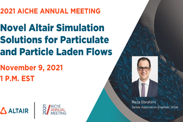 Novel Altair Simulation Solutions for Particulate and Particle Laden Flows